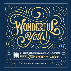 Read more about the article Wonderful You!: 100 Inspirational Quotes for a Little Pop of Joy